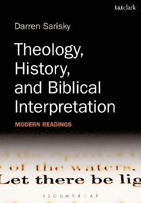 Theology, History, and Biblical Interpretation 1