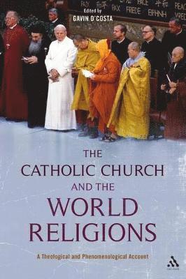 The Catholic Church and the World Religions 1