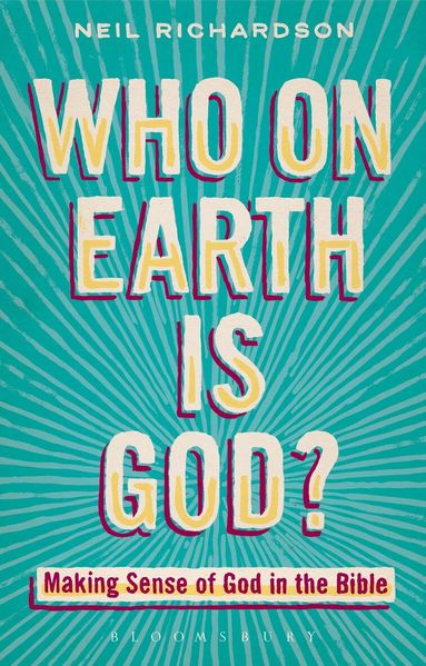 Neil Richardson - Who on Earth is God?, Häftad