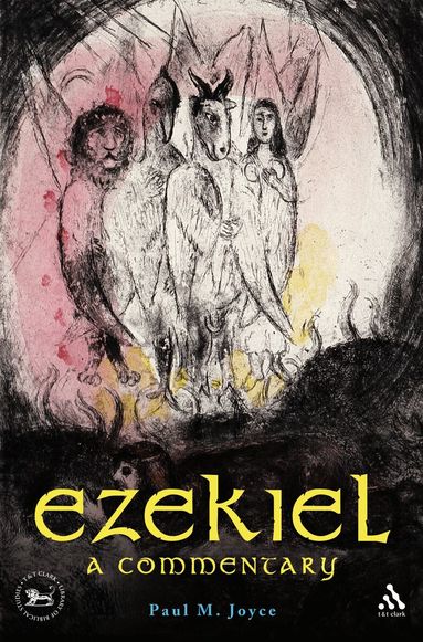 Paul M. Joyce - Ezekiel: A Commentary, Häftad