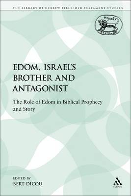 Edom, Israel's Brother and Antagonist 1