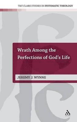 Wrath Among the Perfections of God's Life 1