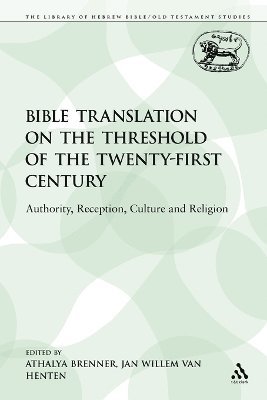 Van Jan Henten, Athalya Brenner-Idan, Jan Willem van Henten, Athalya Brenner, Jan Willem van Henten - Bible Translation on the Threshold of the Twenty-First Century, Häftad