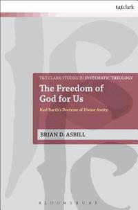 bokomslag The Freedom of God for Us