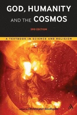 bokomslag God, Humanity and the Cosmos - 3rd edition