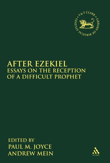 Paul M. Joyce, Andrew Mein - After Ezekiel, Inbunden