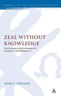 bokomslag Zeal Without Knowledge