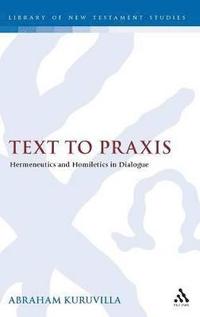 bokomslag Text to Praxis