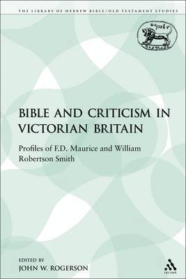 bokomslag The Bible and Criticism in Victorian Britain