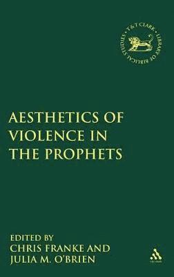 bokomslag The Aesthetics of Violence in the Prophets