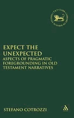 Stefano Cotrozzi, Andrew Mein - Expect the Unexpected, Inbunden