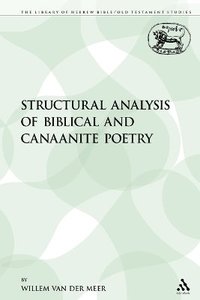 bokomslag Structural Analysis of Biblical and Canaanite Poetry