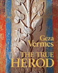 bokomslag The True Herod