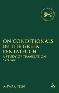 bokomslag On Conditionals in the Greek Pentateuch