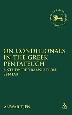 On Conditionals in the Greek Pentateuch 1