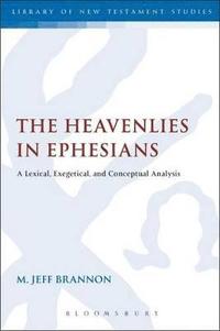 bokomslag The Heavenlies in Ephesians