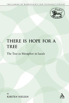 Kirsten Nielsen - There is Hope for a Tree, Häftad
