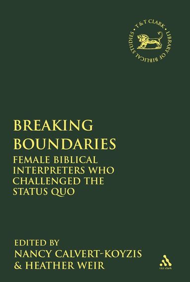 Nancy Calvert-Koyzis, Heather Weir - Breaking Boundaries, Inbunden
