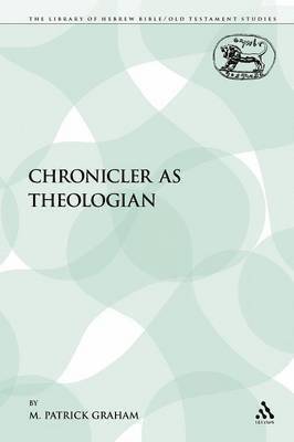 bokomslag The Chronicler as Theologian