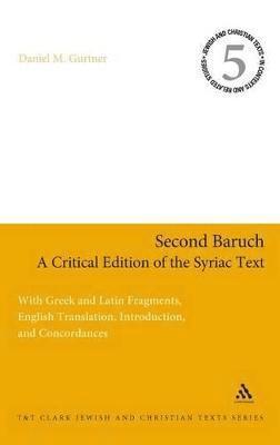 Second Baruch: A Critical Edition of the Syriac Text 1