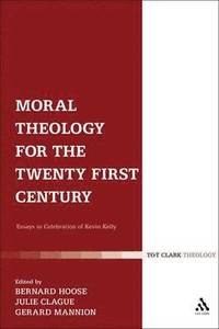 bokomslag Moral Theology for the 21st Century