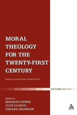 bokomslag Moral Theology for the 21st Century