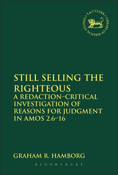 Graham R. Hamborg, Laura Quick - Still Selling the Righteous, Inbunden