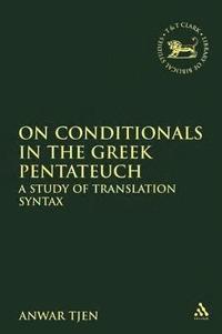 bokomslag On Conditionals in the Greek Pentateuch