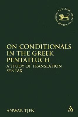 On Conditionals in the Greek Pentateuch 1