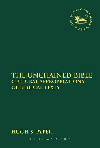 Hugh S. Pyper, Laura Quick - Unchained Bible, Häftad