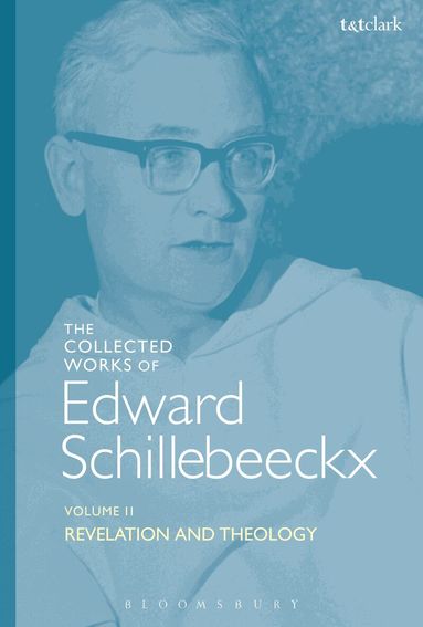 Edward Schillebeeckx - Collected Works of Edward Schillebeeckx Volume 2, Inbunden