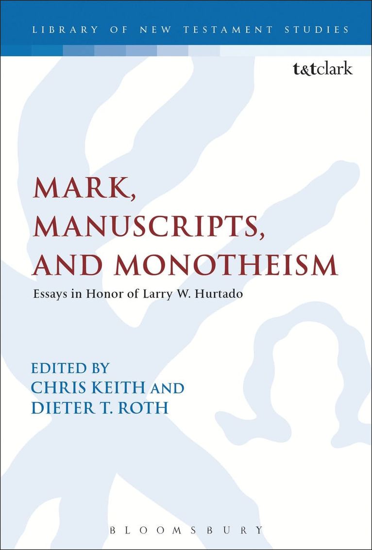 Dieter Roth, Chris Keith - Mark, Manuscripts, and Monotheism, Inbunden
