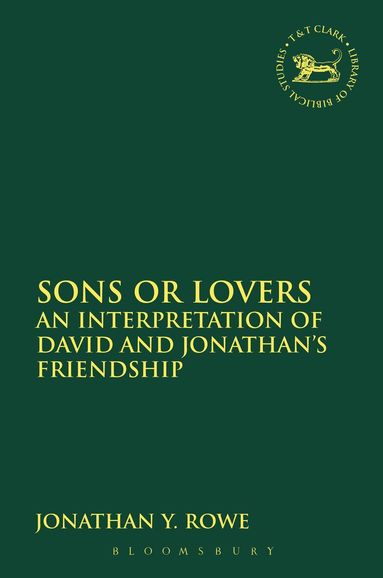 Jonathan Y. Rowe, Laura Quick - Sons or Lovers, Häftad