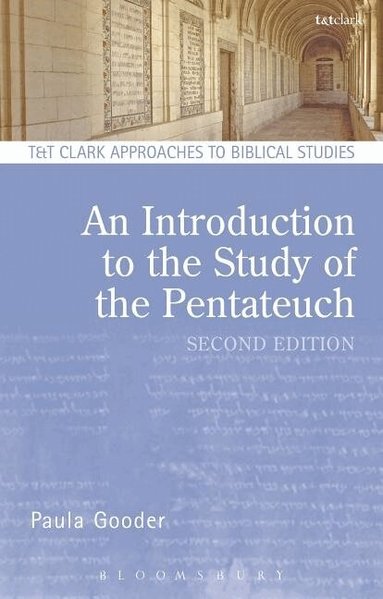 Bradford A. Anderson, Paula Gooder - Introduction to the Study of the Pentateuch, Häftad