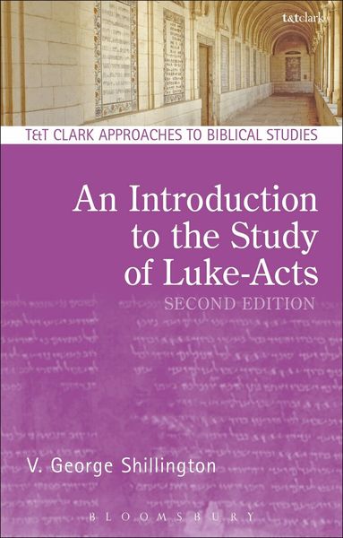 V. George Shillington - Introduction to the Study of Luke-Acts, Inbunden
