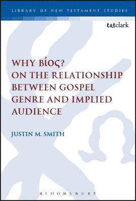 Why Bos? On the Relationship Between Gospel Genre and Implied Audience 1