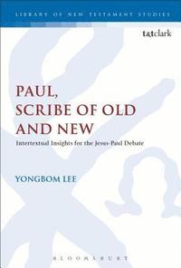 bokomslag Paul, Scribe of Old and New