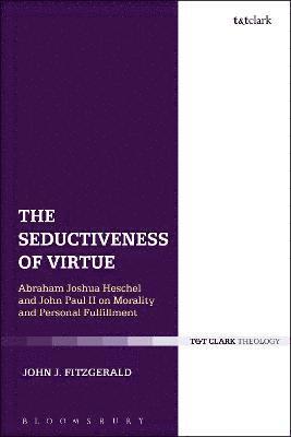 The Seductiveness of Virtue 1