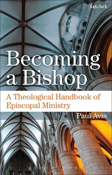 Paul Avis - Becoming a Bishop, Inbunden