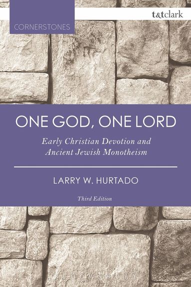 Larry W. Hurtado - One God, One Lord, Häftad