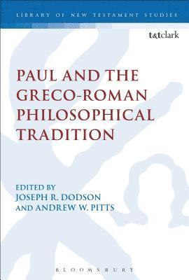Paul and the Greco-Roman Philosophical Tradition 1