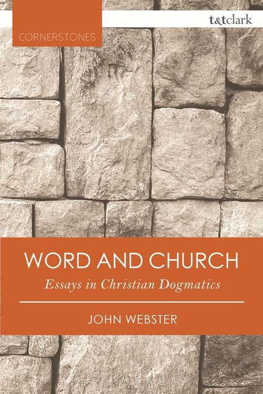 John Webster - Word and Church, Häftad