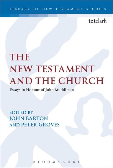 John Barton, Peter Groves - New Testament and the Church, Inbunden