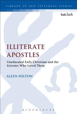 bokomslag Illiterate Apostles