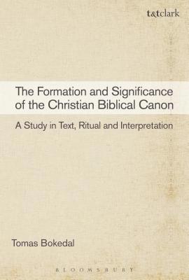 Formation and Significance of the Christian Biblical Canon