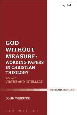 God Without Measure: Working Papers in Christian Theology 1