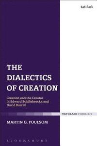bokomslag The Dialectics of Creation
