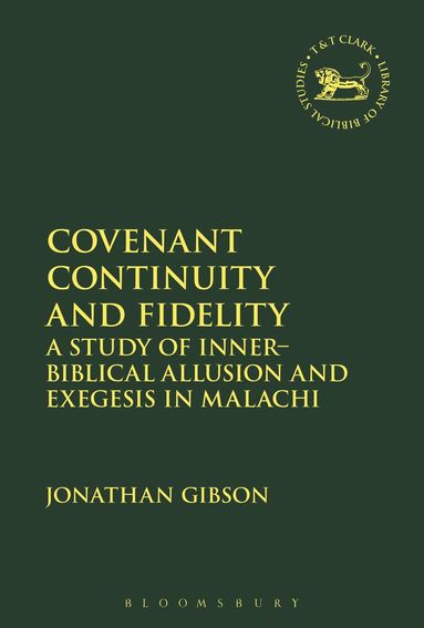 Jonathan Gibson, Andrew Mein - Covenant Continuity and Fidelity, Inbunden