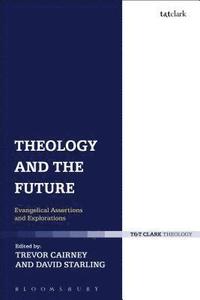 bokomslag Theology and the Future