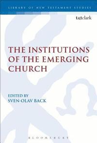 bokomslag Institutions of the Emerging Church